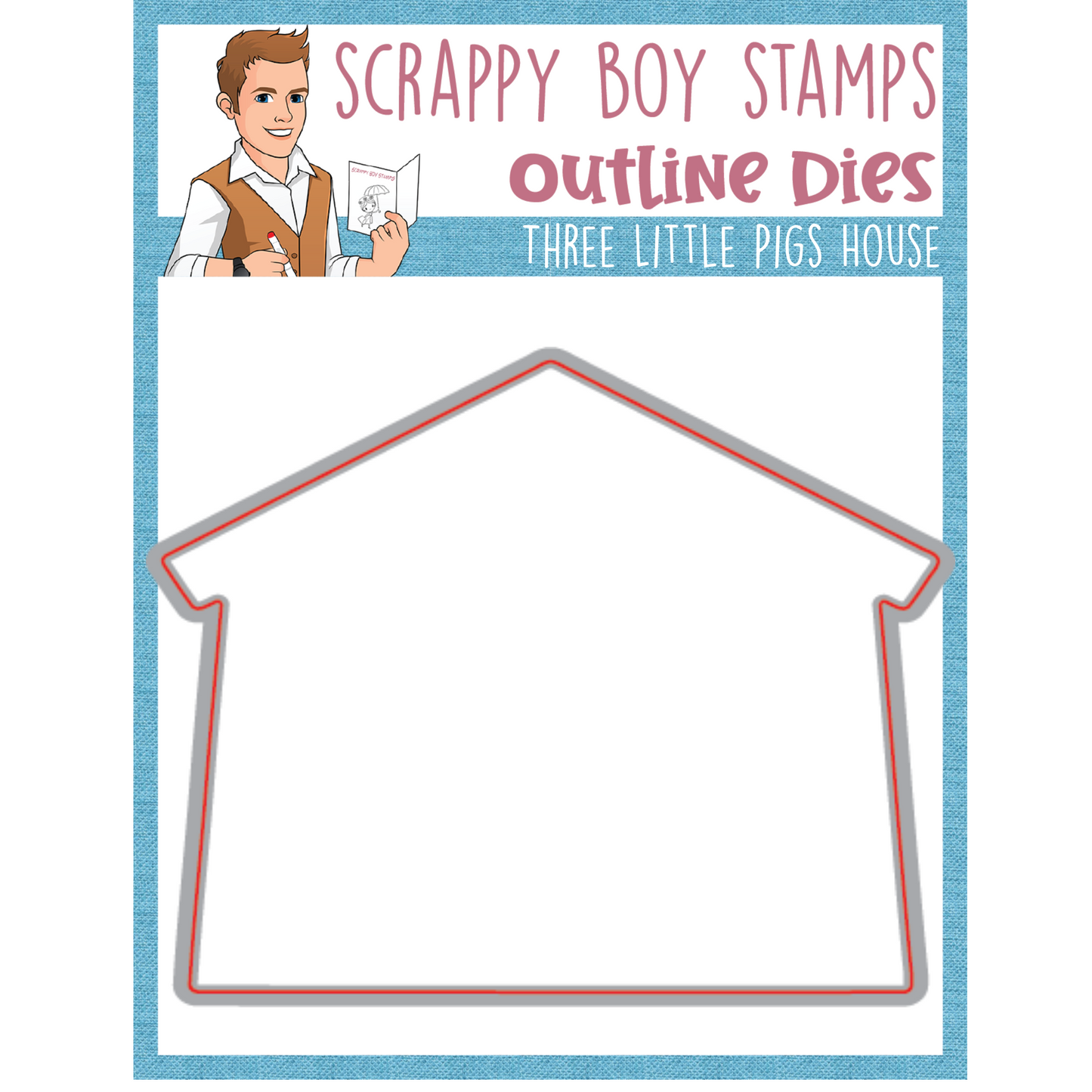 Outline Dies - Three Little Pigs House scrappyboystamps