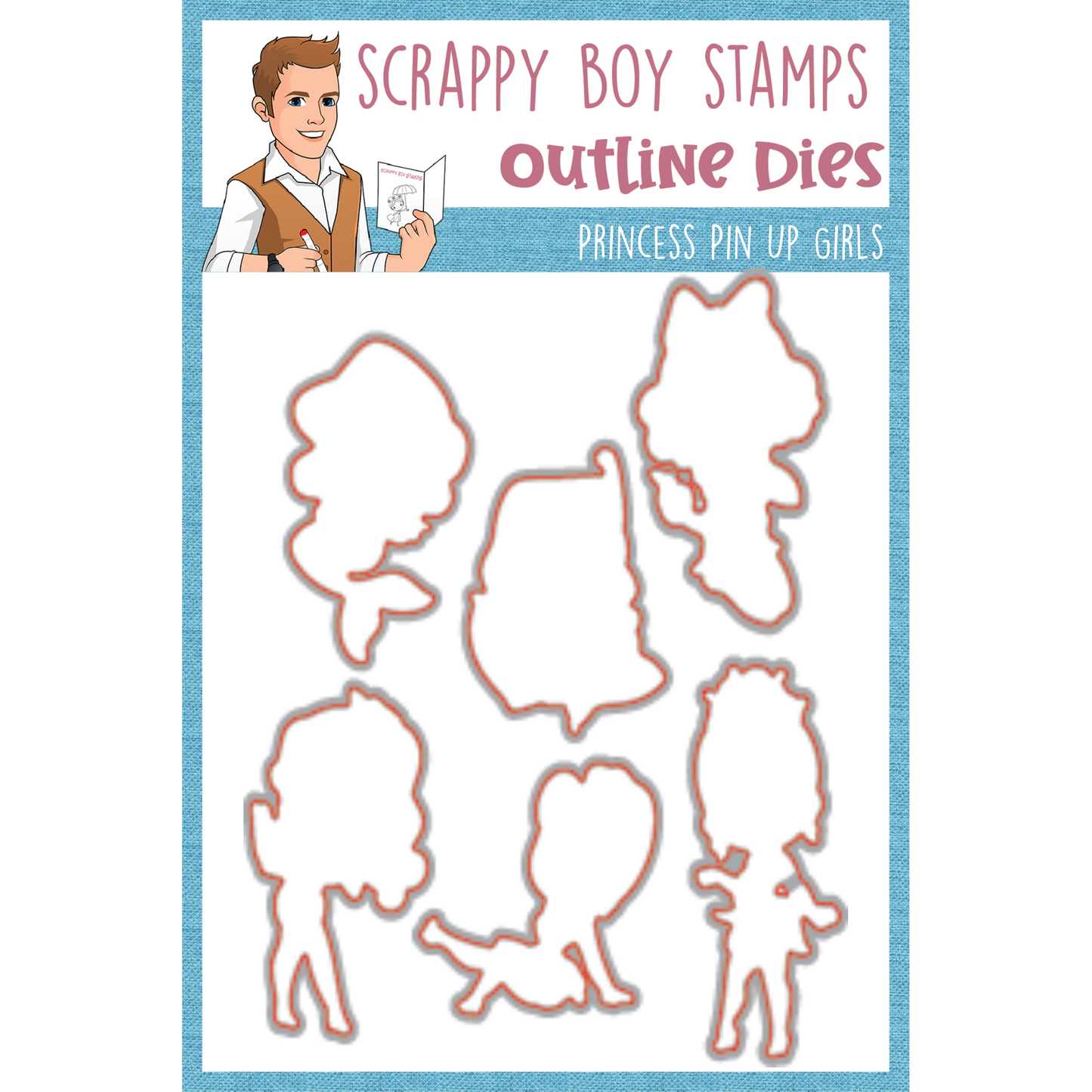 Outline Dies - Princess Pin Up Girls scrappyboystamps