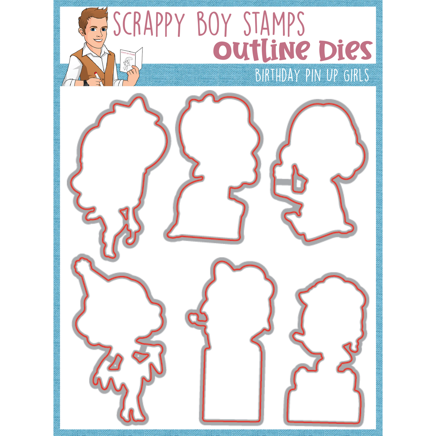 Outline Dies - Birthday Pin Up Girls scrappyboystamps