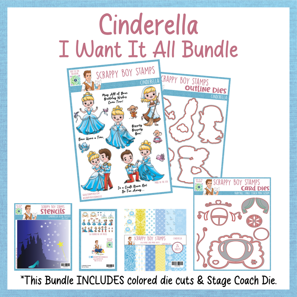 I Want It All Bundle - Cinderella Release Scrappy Boy Stamps