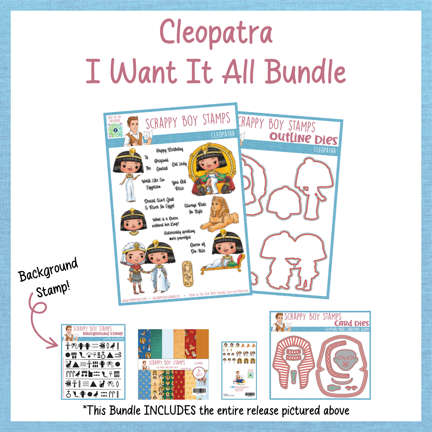 I Want It All Bundle - Cleopatra Scrappy Boy Stamps