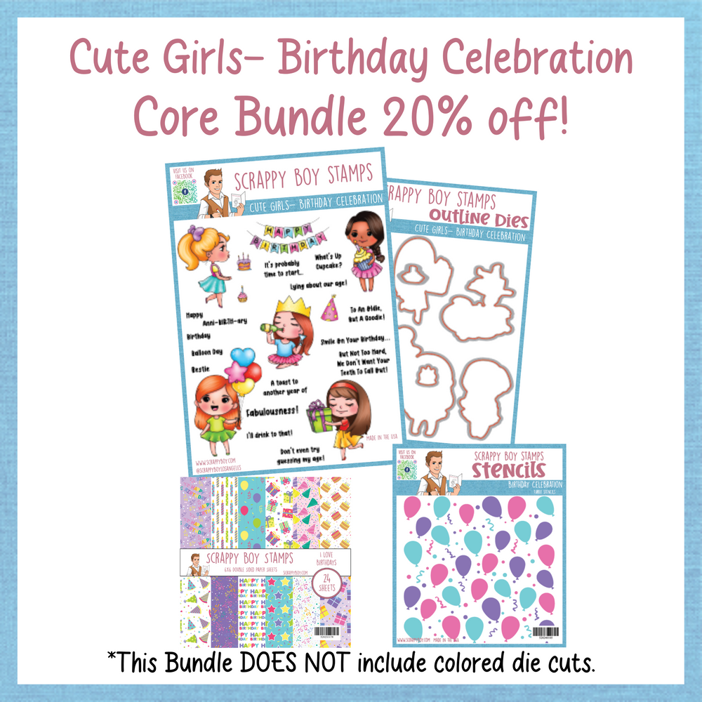 Core Bundle - Cute Girls Birthday Celebration Release Scrappy Boy Stamps