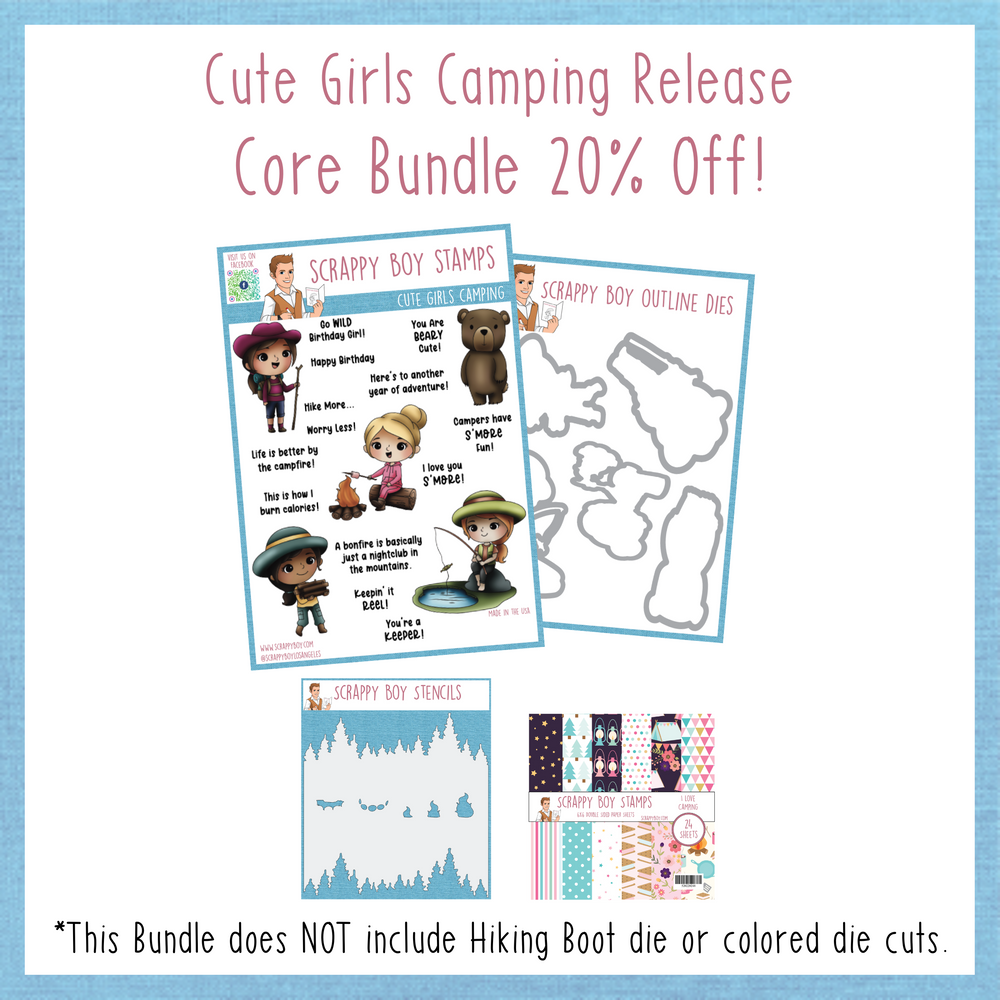 Core Bundle - Cute Girls Camping Release scrappyboystamps