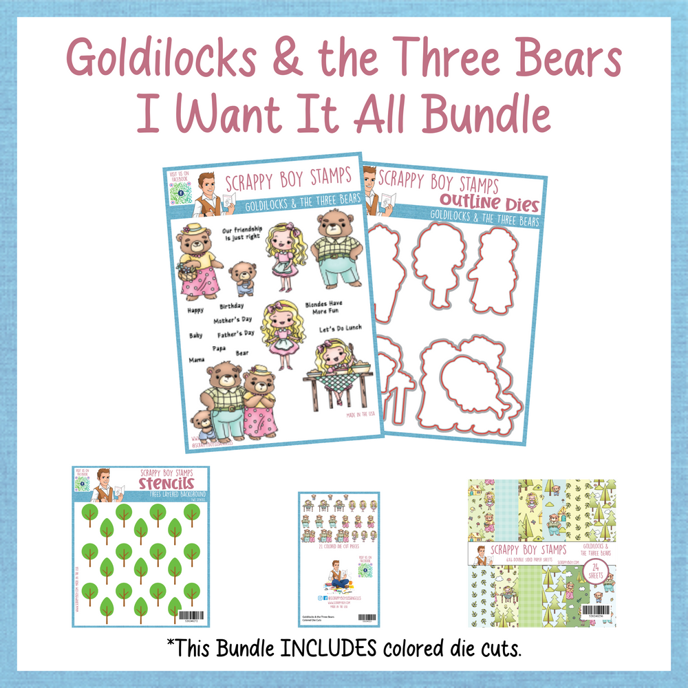 I Want It All Bundle - Goldilocks & the Three Bears Release Scrappy Boy Stamps