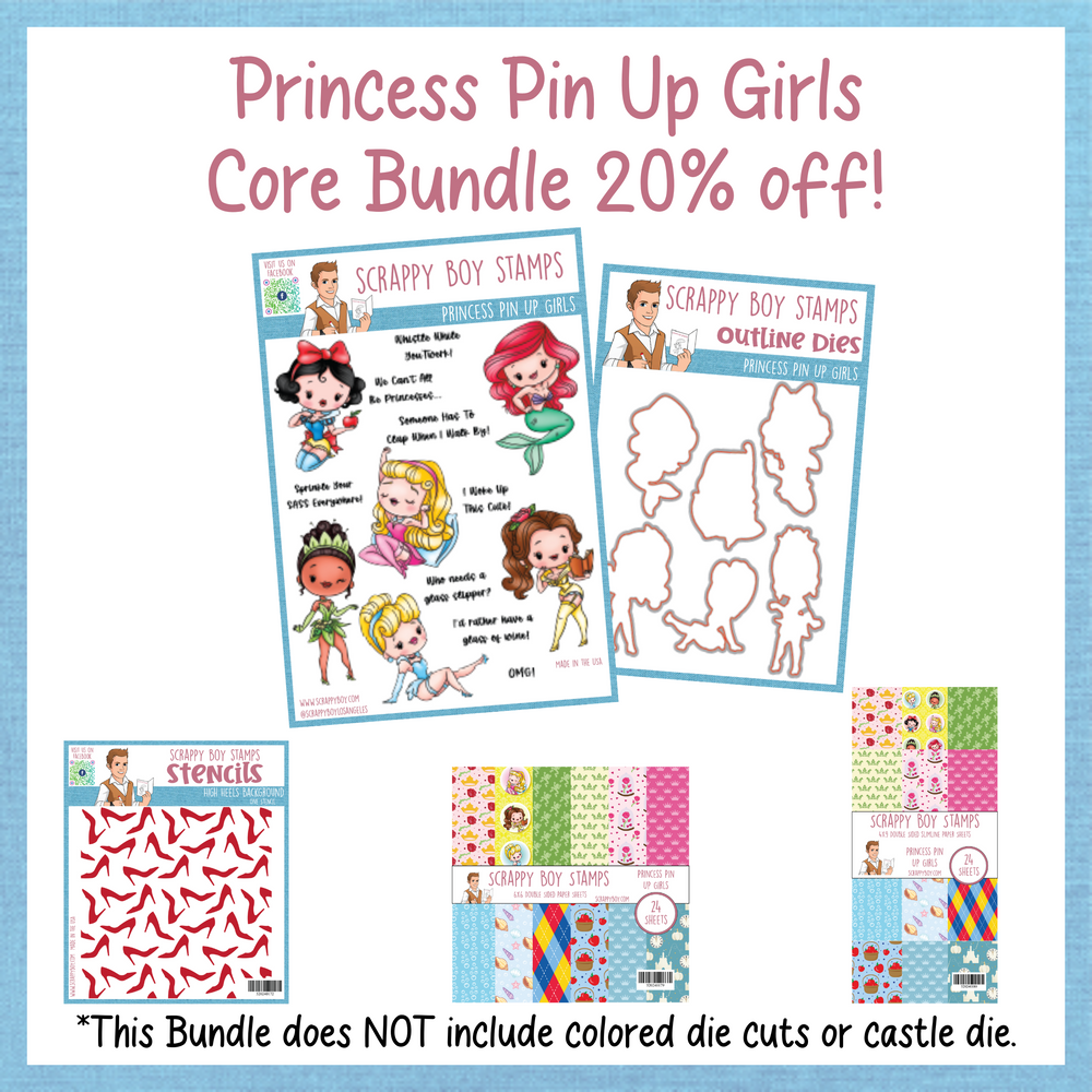 Core Bundle - Princess Pin Up Girls Release Scrappy Boy Stamps