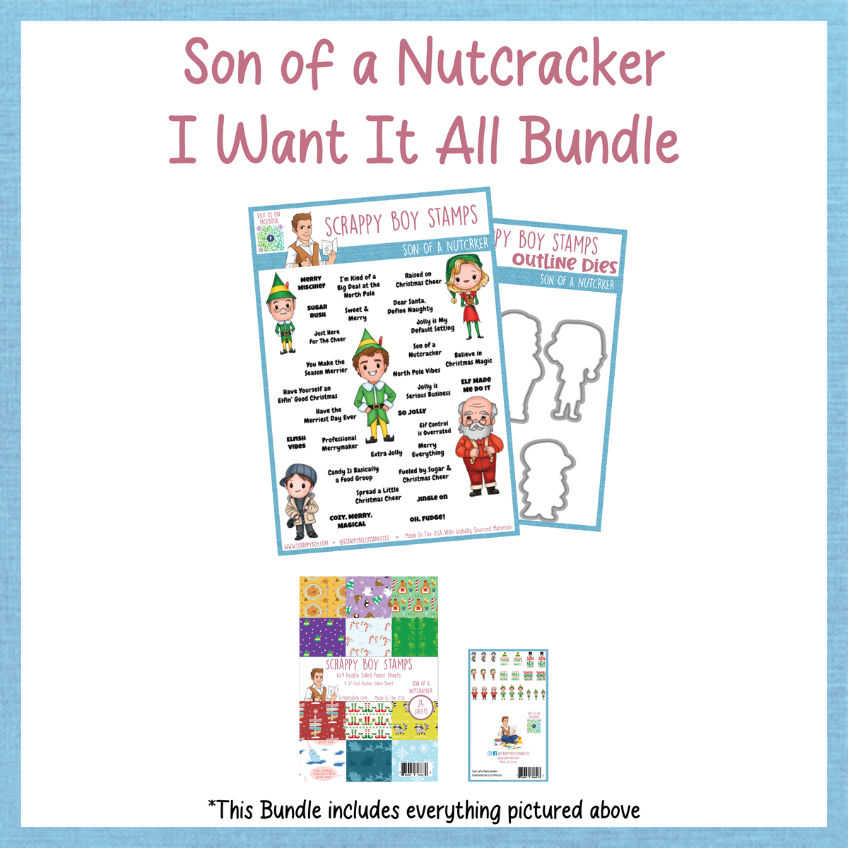 I Want It All Bundle - Son of a Nutcracker Scrappy Boy Stamps