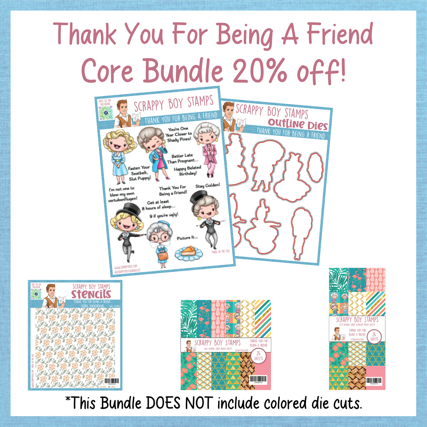 Core Bundle - Thank You For Being A Friend Release Scrappy Boy Stamps