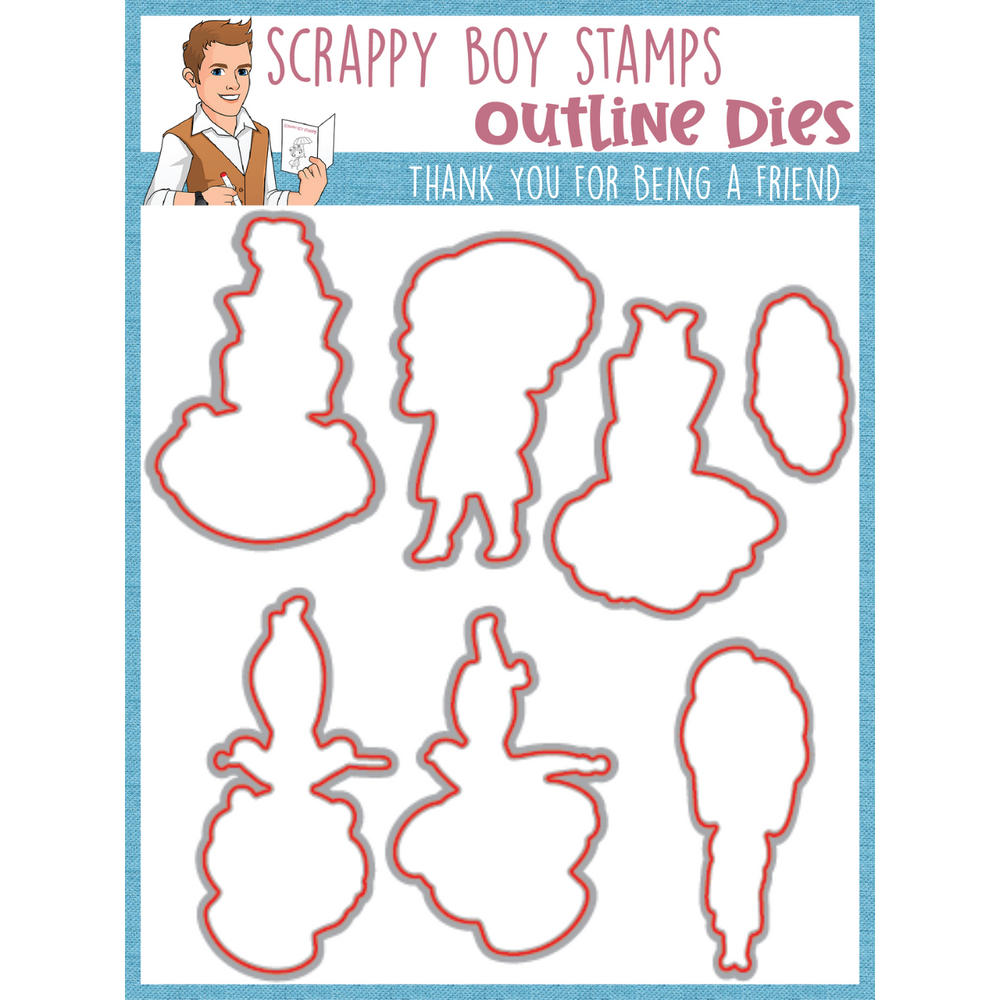 Outline Dies - Thank You For Being A Friend scrappyboystamps