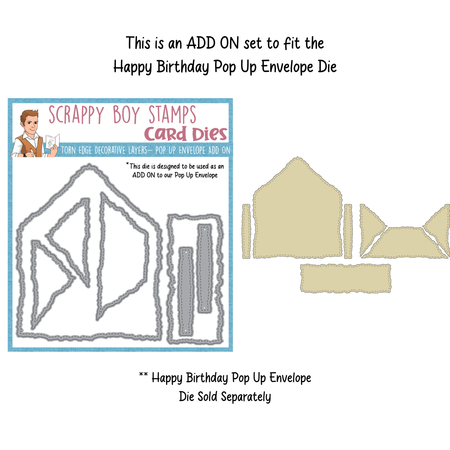 Torn Edge Decorative Layers- Pop Up Envelope Add On Die scrappyboystamps