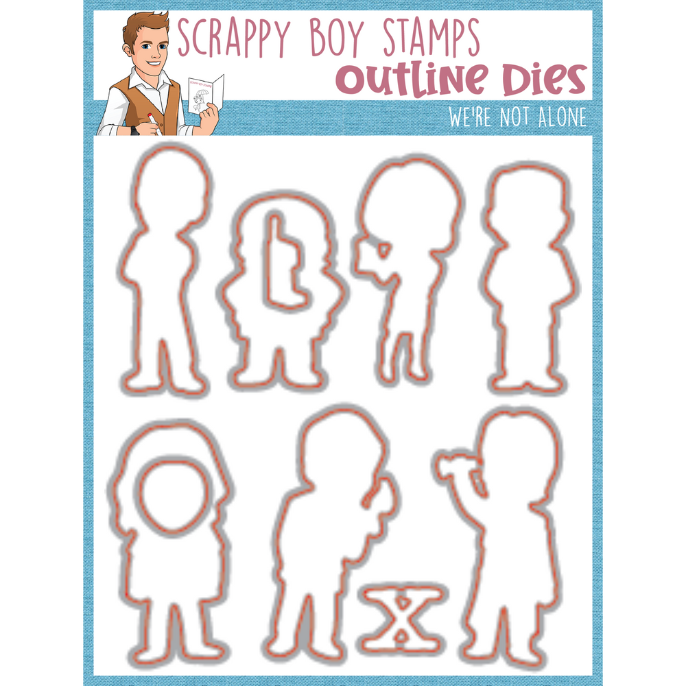 Outline Dies - We're Not Alone scrappyboystamps
