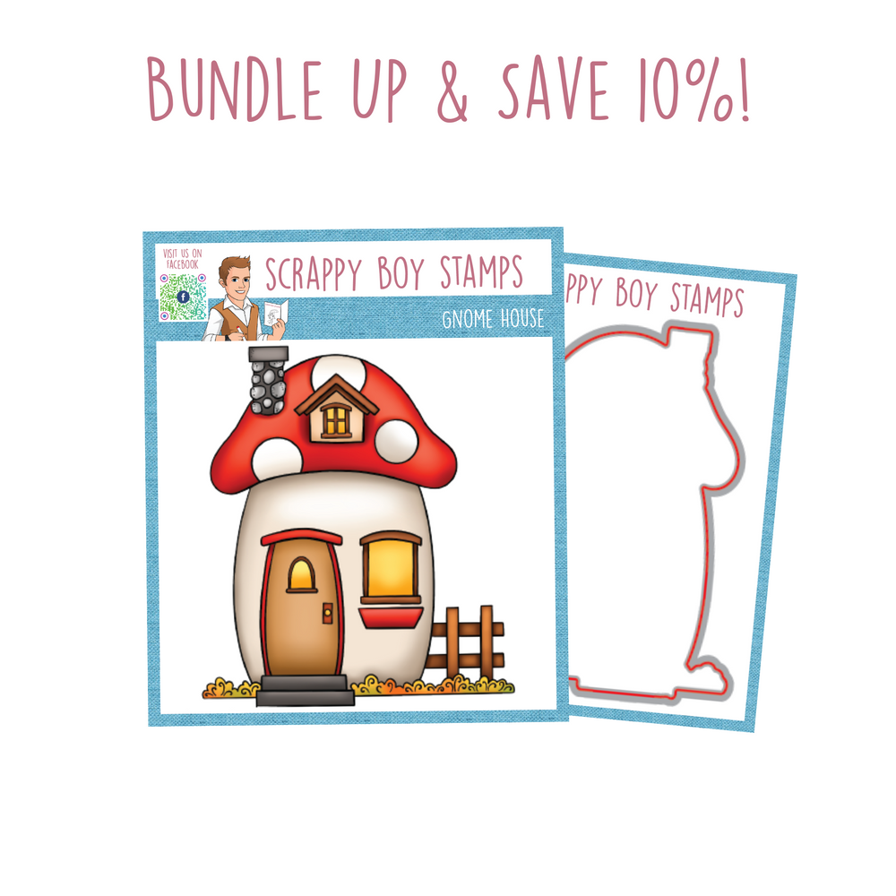 Bundle - Gnome House 4x4 Stamp & Outline Die scrappyboystamps