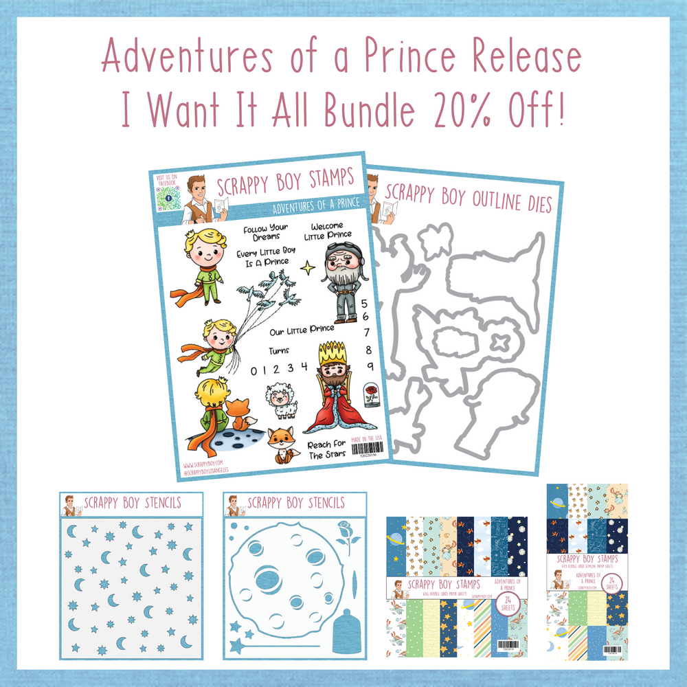 
                  
                    I Want It All Bundle - Adventures of a Prince Release scrappyboystamps
                  
                