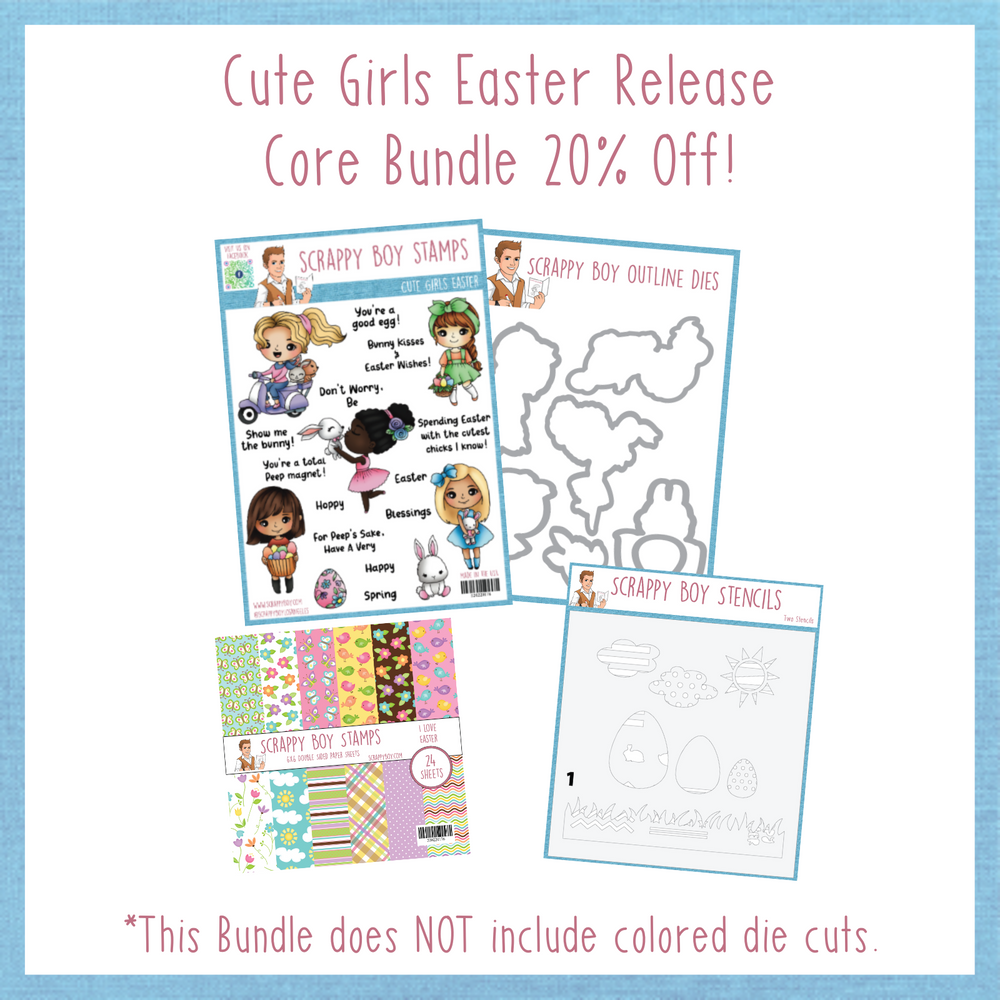 Core Bundle - Cute Girls Easter Release scrappyboystamps