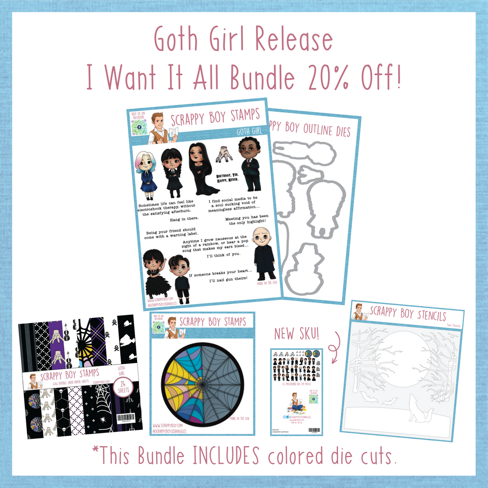 I Want It All Bundle - Goth Girl Release Scrappy Boy Stamps