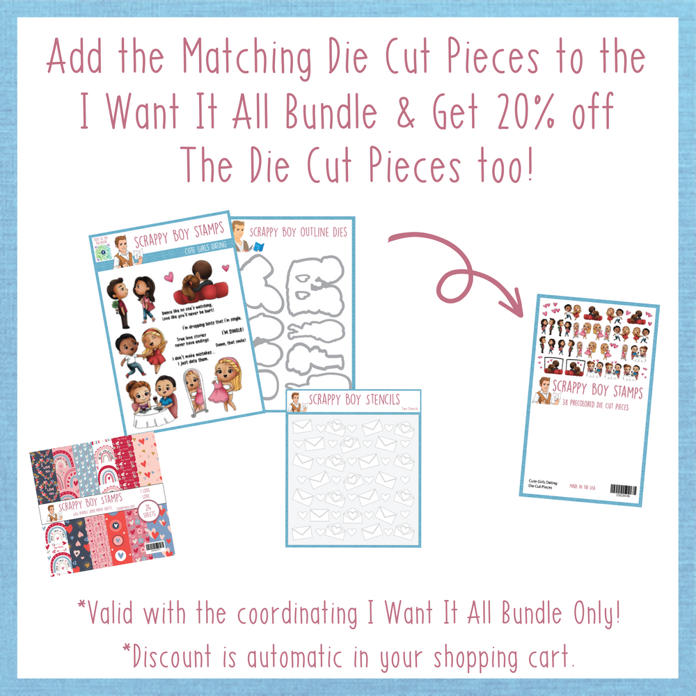 
                  
                    I Want It All Bundle - Cute Girls Dating Release scrappyboystamps
                  
                